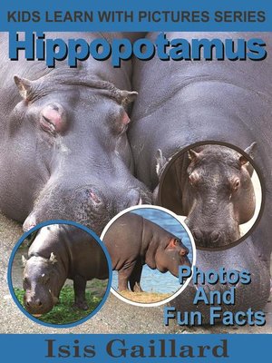 cover image of Hippopotamus Photos and Fun Facts for Kids